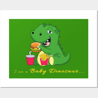 I am a Baby Dinosaur Posters and Art